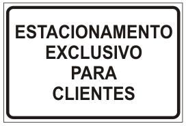 Estacionamento - Exclusivo clientes