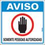 Aviso - Somente pessoas autorizadas